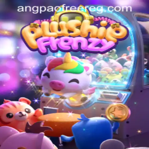 Exploring PlushieFrenzy: A Thrilling Game with Exciting Free ANGPAO Offers