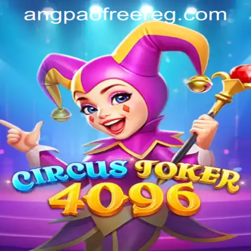 Discover the Thrills of CircusJoker4096: A Game of Strategy and Luck